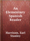 Imagen de portada para An Elementary Spanish Reader